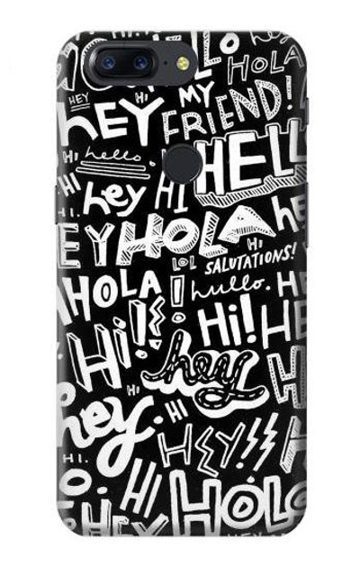 S2744 Hey Hi Hello Art Pattern Case Cover Custodia per OnePlus 5T