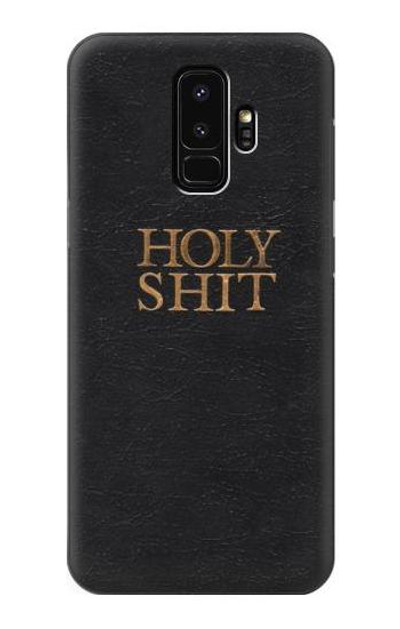 S3166 Funny Holy Shit Case Cover Custodia per Samsung Galaxy S9 Plus