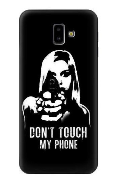 S2518 Do Not Touch My Phone Case Cover Custodia per Samsung Galaxy J6+ (2018), J6 Plus (2018)