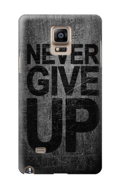 S3367 Never Give Up Case Cover Custodia per Samsung Galaxy Note 4