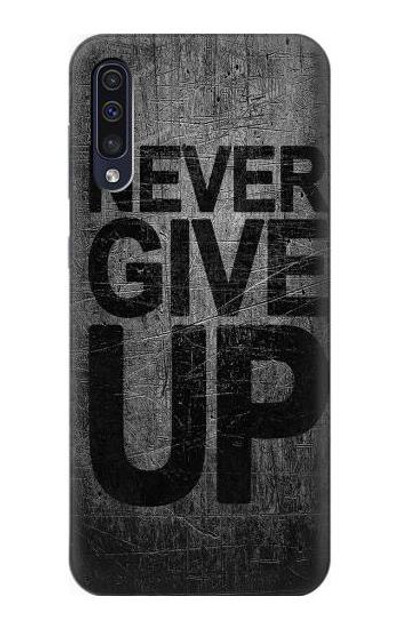 S3367 Never Give Up Case Cover Custodia per Samsung Galaxy A50