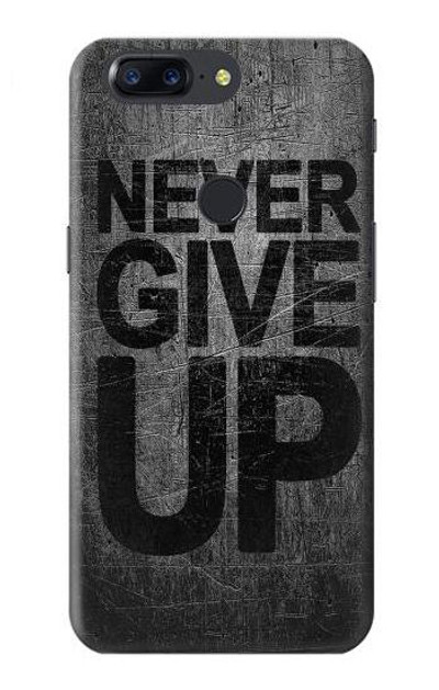 S3367 Never Give Up Case Cover Custodia per OnePlus 5T