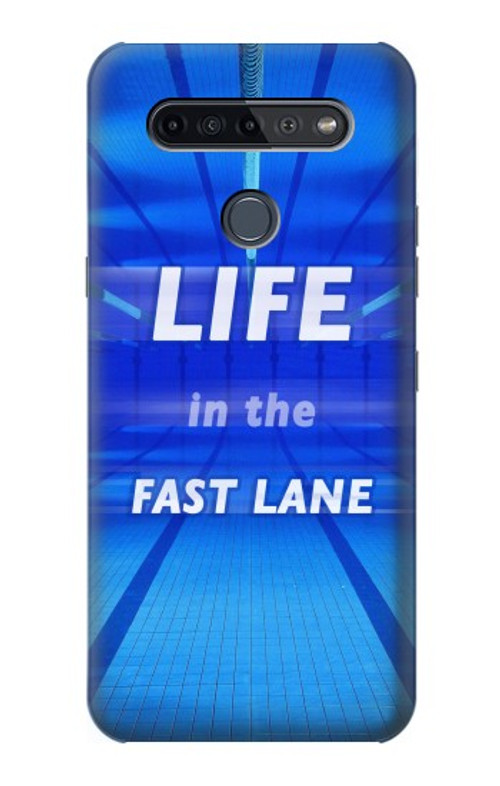 S3136 Life in the Fast Lane Swimming Pool Case Cover Custodia per LG K51S