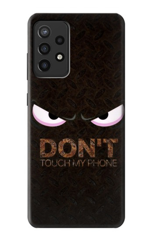 S3412 Do Not Touch My Phone Case Cover Custodia per Samsung Galaxy A72, Galaxy A72 5G