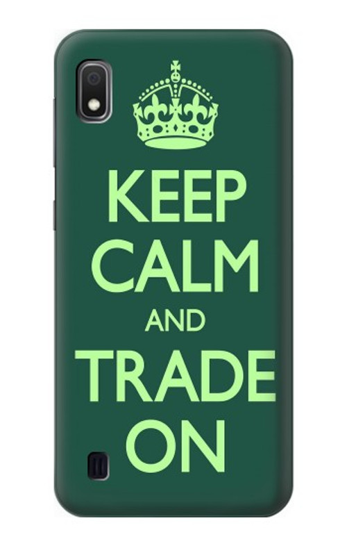 S3862 Keep Calm and Trade On Case Cover Custodia per Samsung Galaxy A10