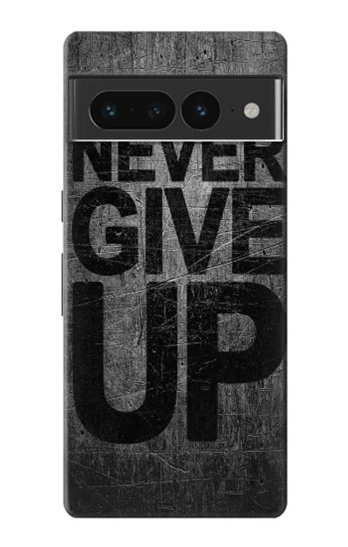 S3367 Never Give Up Case Cover Custodia per Google Pixel 7 Pro