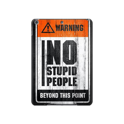 S3704 No Stupid People Case Cover Custodia per iPad 10.2 (2021,2020,2019), iPad 9 8 7