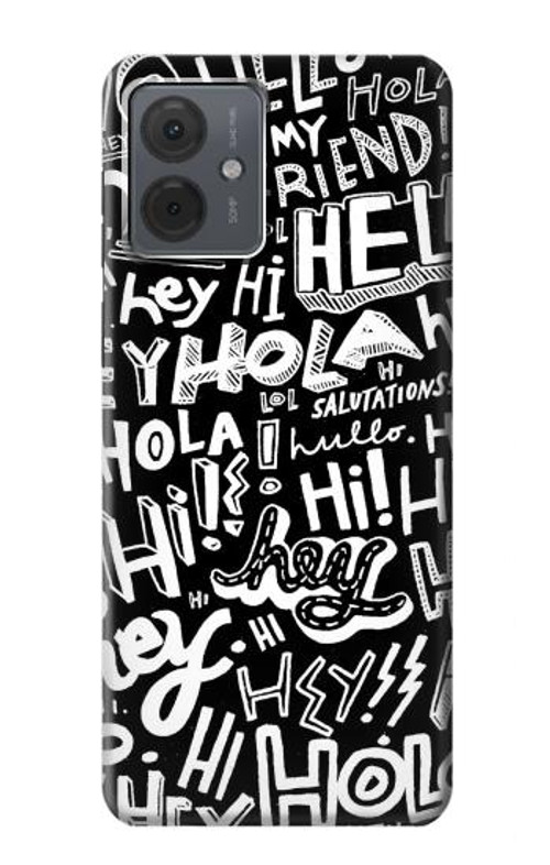 S2744 Hey Hi Hello Art Pattern Case Cover Custodia per Motorola Moto G14 S2744 Hey Hi Hello Art Pattern Case Cover Custodia per Motorola Moto G14