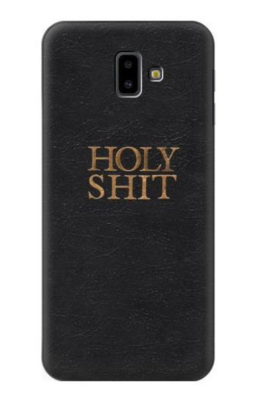 S3166 Funny Holy Shit Case Cover Custodia per Samsung Galaxy J6+ (2018), J6 Plus (2018)