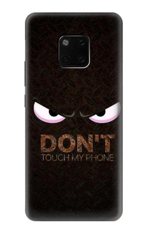 S3412 Do Not Touch My Phone Case Cover Custodia per Huawei Mate 20 Pro