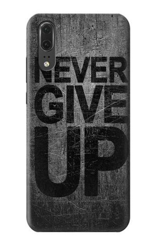 S3367 Never Give Up Case Cover Custodia per Huawei P20