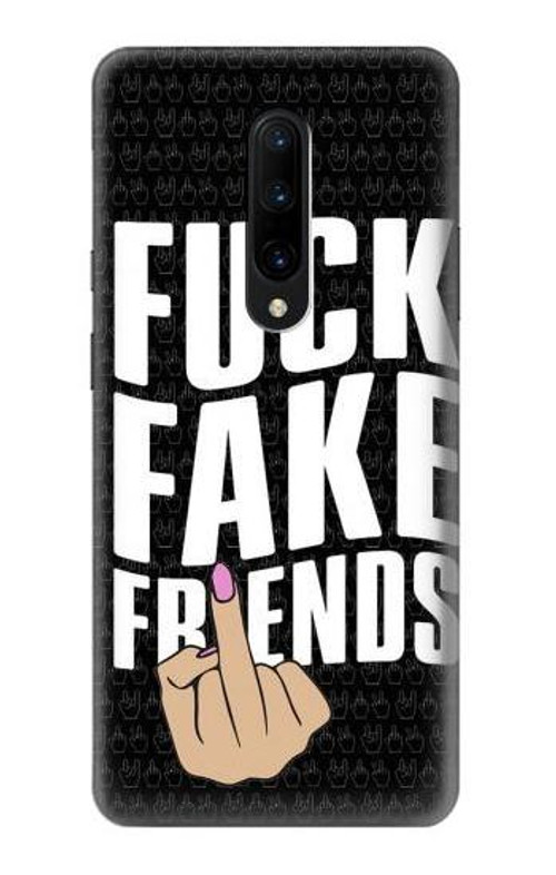 S3598 Middle Finger Fuck Fake Friend Case Cover Custodia per OnePlus 7 Pro