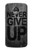 S3367 Never Give Up Case Cover Custodia per Motorola Moto Z2 Play, Z2 Force