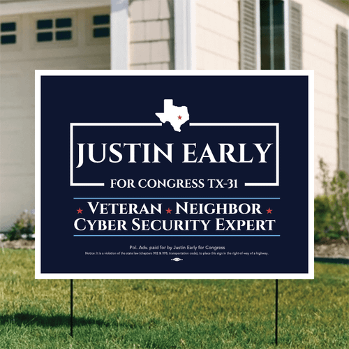 Justin Early (24" x 18" Coroplast Yard Sign)