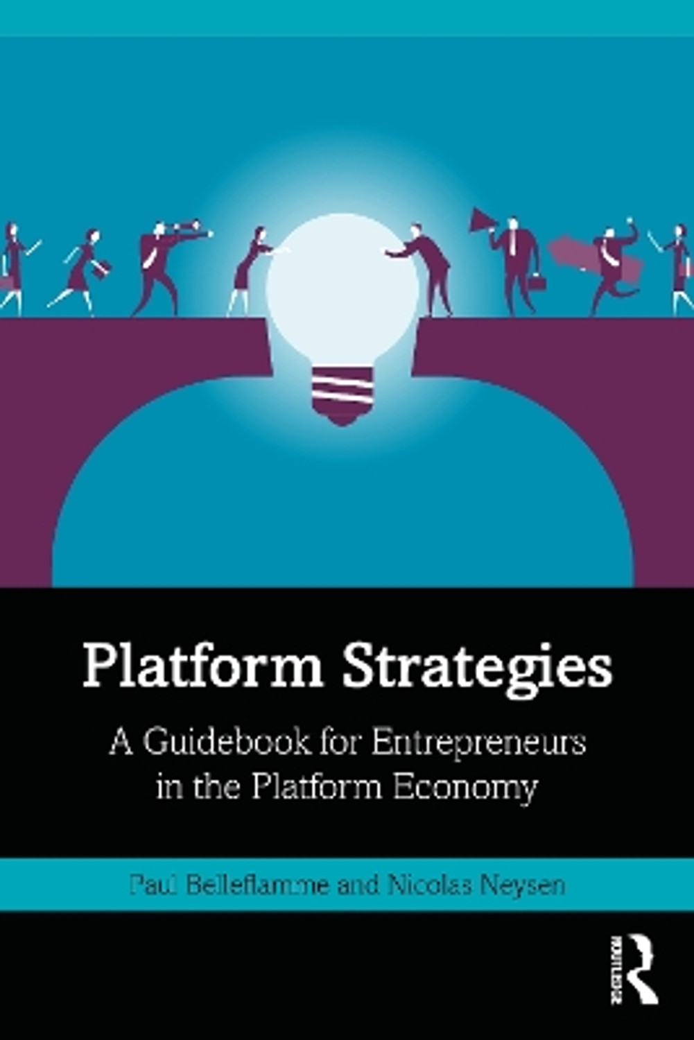 Platform Strategies: A Guidebook for Entrepreneurs in the Platform