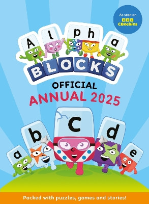 Alphablocks Math Paper Alphablocks Annual 2025 Alphablocks 9781802635492 - Booksplease