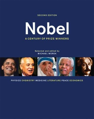 Nobel: A Century of Prize Winners by Michael Worek 9781554077410