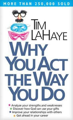 Why You Act the Way You Do by Tim F. LaHaye