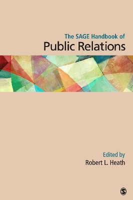 The SAGE Handbook of Public Relations by Robert L. Heath 9781412977807