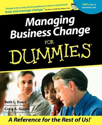 Managing Business Change For Dummies by Beth L. Evard
