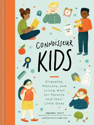 Connoisseur Kids by Jennifer L. Scott