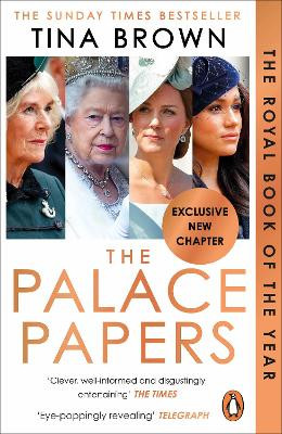 The Palace Papers: The Sunday Times bestseller by Tina Brown