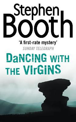 Dancing With the Virgins (Cooper and Fry Crime Series, Book 2) by Stephen Booth