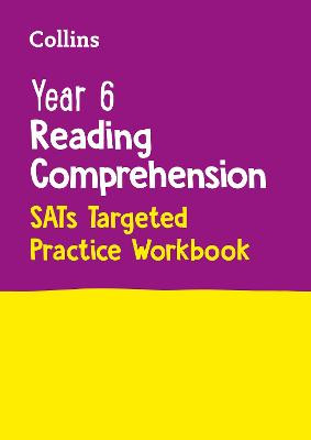 Collins KS2 SATsPractice - Year 6 Reading Comprehension SATs Targeted Practice Workbook: For the 2022 Tests by Collins KS2