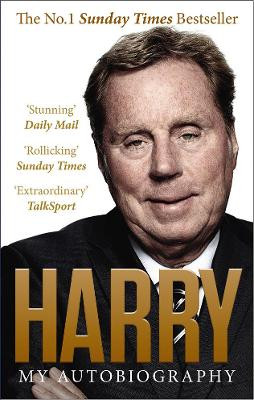 Always Managing: My Autobiography by Harry Redknapp