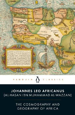 The Cosmography and Geography of Africa by Leo Africanus