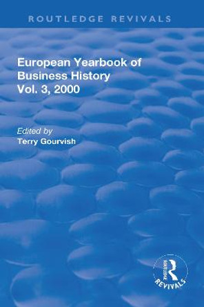 The European Yearbook of Business History by T. R. Gourvish