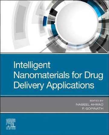 Intelligent Nanomaterials for Drug Delivery Applications by Nabeel Ahmad