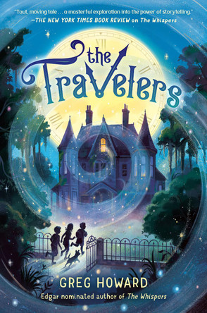 The Travelers by Greg Howard 9780593111932