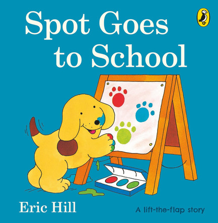 Spot Goes to School by Eric Hill 9780723263609 [USED COPY]