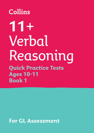 11+ Verbal Reasoning Quick Practice Tests Age 10-11 for the GL Assessment tests (Letts 11+ Success) by Letts 11+ 9781844199167 [USED COPY]