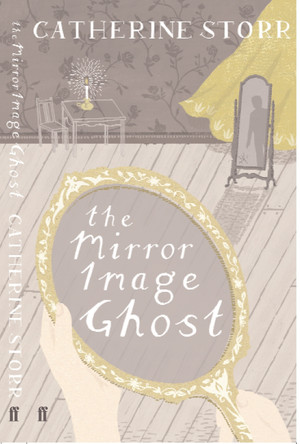 The Mirror Image Ghost by Catherine Storr 9780571237609 [USED COPY]