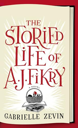 The Storied Life of A. J. Fikry by Gabrielle Zevin 9781594138416