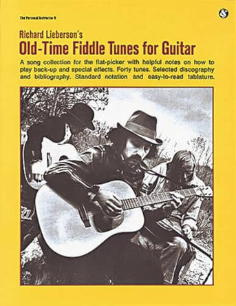 Old-Time Fiddle Tunes for Guitar by Richard Lieberson 9780825628092