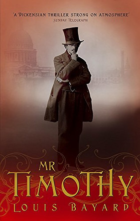 Mr Timothy by Louis Bayard 9780719567025 [USED COPY]