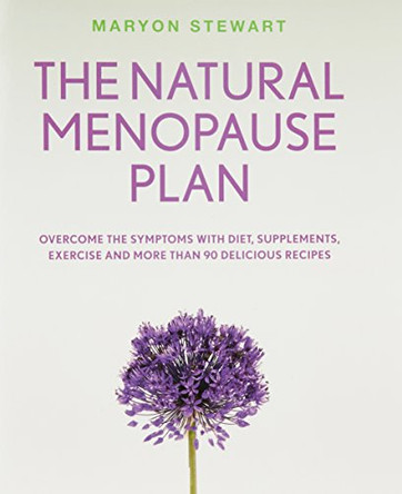 Natural Menopause Plan by Maryon Stewart 9781844839353 [USED COPY]