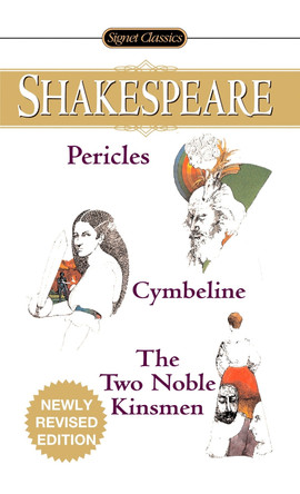 Pericles, Cymbeline And The Two Noble Kinsmen by William Shakespeare 9780451530356