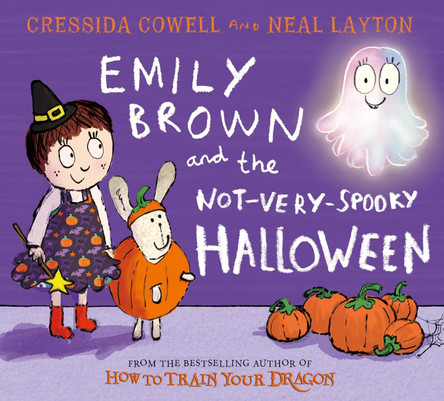 Emily Brown and the Not-Very-Spooky Halloween by Cressida Cowell 9781444949582