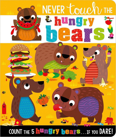 Never Touch the Hungry Bears by Alice Fewery 9781805441793