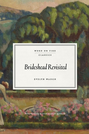 Brideshead Revisited by Evelyn Waugh 9781685782382