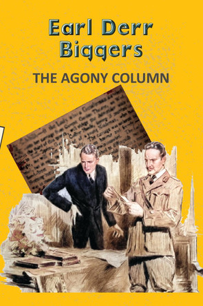 The Agony Column by Earl Derr Biggers 9789357319263