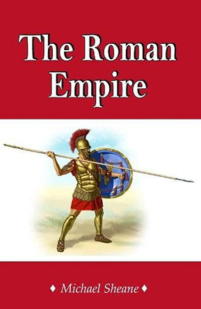 The Roman Empire by Michael Sheane 9780722351048