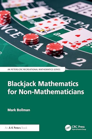Blackjack Mathematics for Non-Mathematicians by Mark Bollman 9781041030164