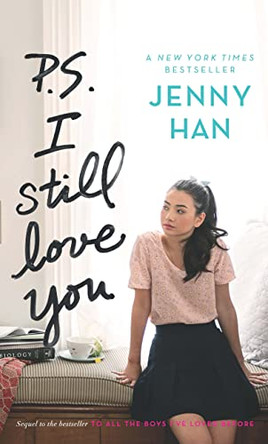 P. S. I Still Love You by Jenny Han 9781432890049