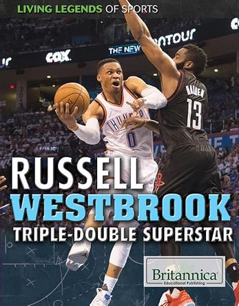Russell Westbrook: Triple-Double Superstar by Ryan Nagelhout 9781538302231