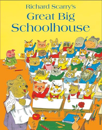 Great Big Schoolhouse by Richard Scarry 9780007485925 [USED COPY]